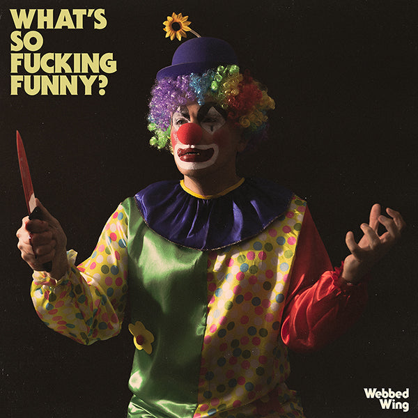 Webbed Wing - What's So Fucking Funny? / Bike Ride Across the Moon Bundle