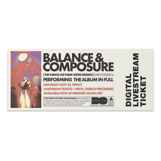 Balance & Composure Live At Studio 4 - Livestream Ticket